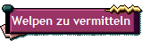 Welpen zu vermitteln
