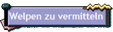 Welpen zu vermitteln